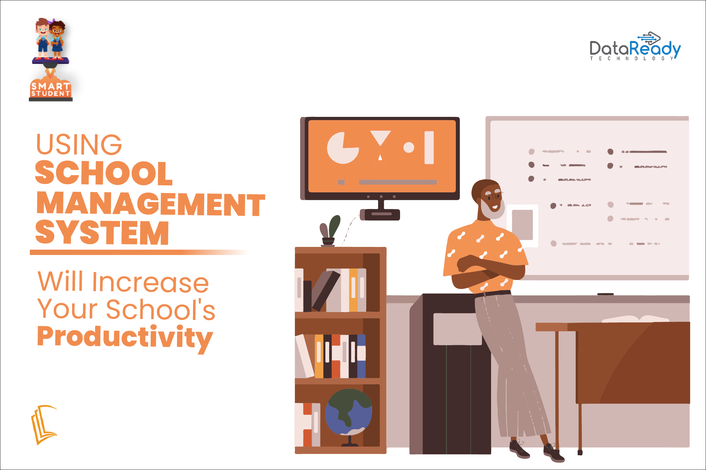 Using School Management System Will Increase Your School’s Productivity